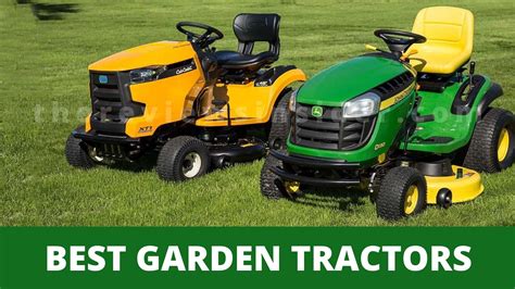 The top 10 best garden tractors of all time: A comprehensive guide
